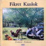 Fikret Kızılok – Zaman Zaman Lp Plak