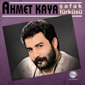 Ahmet Kaya - Şafak türküsü Plak
