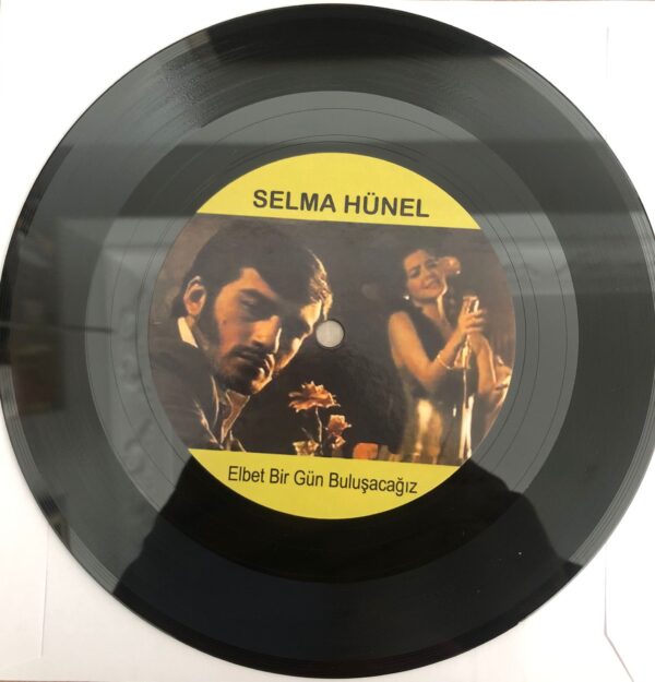 Selma Hünel Bir ihtimal daha var - Elbet Bir gün Buluşacagız Plak - Görsel 3