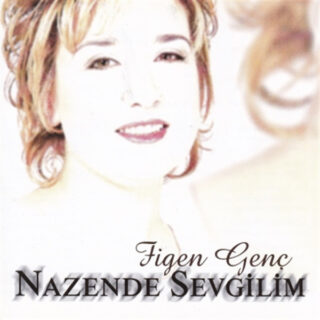 nazende sevgilim plak