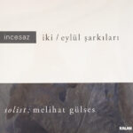 İncesaz İki Eylül Şarkıları Lp Plak